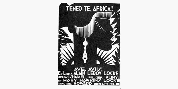 Bookplate for Alain Locke's The New Negro: An Interpretation, courtesy of the Moorland-Spingarn Research Center, Howard University Archives Bookplate for Alain Locke's The New Negro: An Interpretation, courtesy of the Moorland-Spingarn Research Center, Howard University Archives