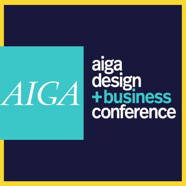 AIGA Design and Business Conference AIGA Design and Business Conference
